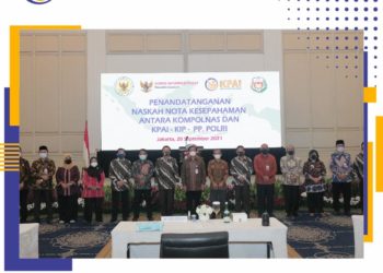 PENANDATANGANAN NOTA KESEPAHAMAN KPAI DENGAN KOMPOLNAS SEBAGAI WUJUD SINERGITAS PENGAWASAN PERLINDUNGAN ANAK BERHADAPAN DENGAN HUKUM