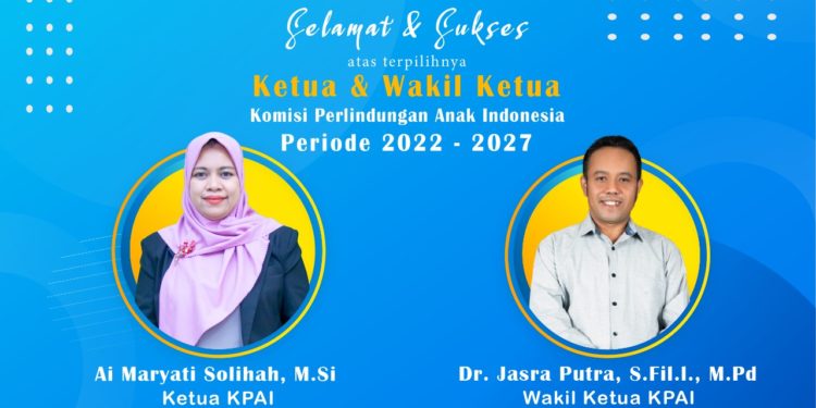 SAH! KETUA DAN WAKIL KETUA KPAI TERPILIH PERIODE 2022-2027