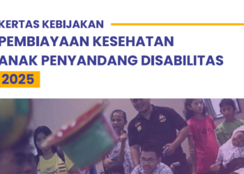 KERTAS KEBIJAKAN PEMBIAYAAN KESEHATAN ANAK PENYANDANG DISABILITAS