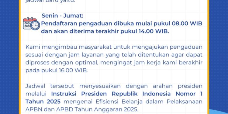 PENGUMUMAN RESMI PERUBAHAN JAM LAYANAN PENGADUAN LANGSUNG